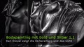 Bodypainting mit Gold und Silber 1.1 - Karl Dreyer zeigt die Vorbereitung und das Licht